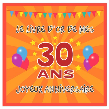 Livre d'or 30 ans - Fabriqué en France